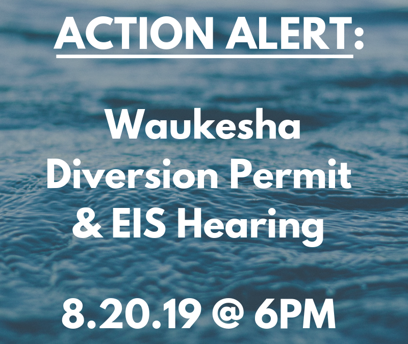 City of Waukesha Lake Michigan Diversion– Public Hearing on Wetlands and Waterways Permits and EIS