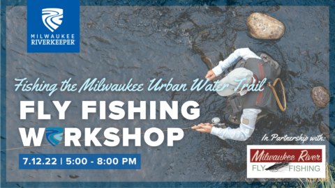 Fishing the Milwaukee Urban Water Trail - Milwaukee Riverkeeper